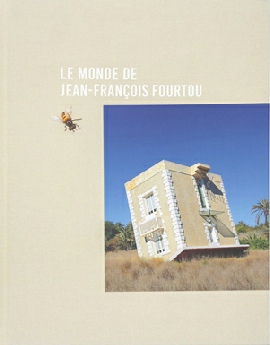 Le monde de Jean-François Fourtou, Editions Dilecta. Parution avril 2023